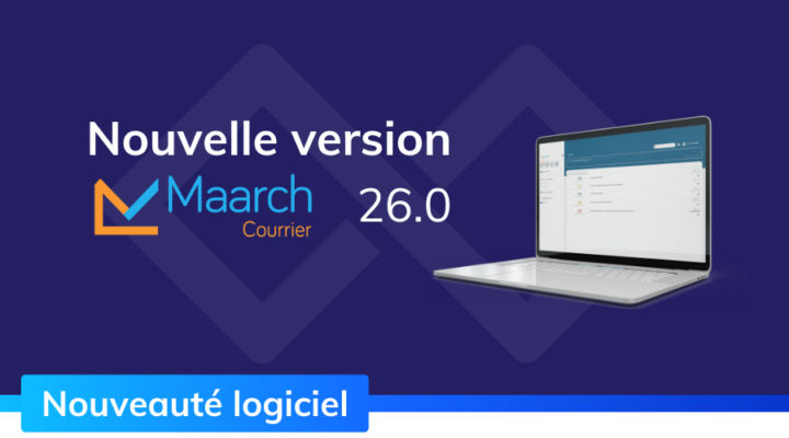 220_header_actualite_nouvelle_version_maarch_courrier_26.0