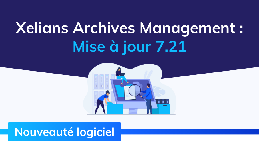 header_actualite_xelians_archives_management_relase_mise_a_jour_sae