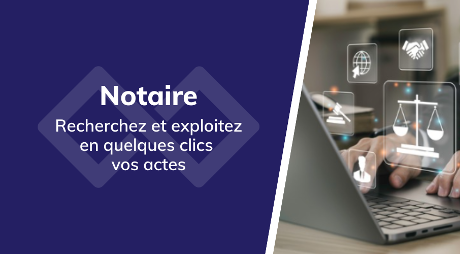 x-act_solution_gestion_documentaire_notaires