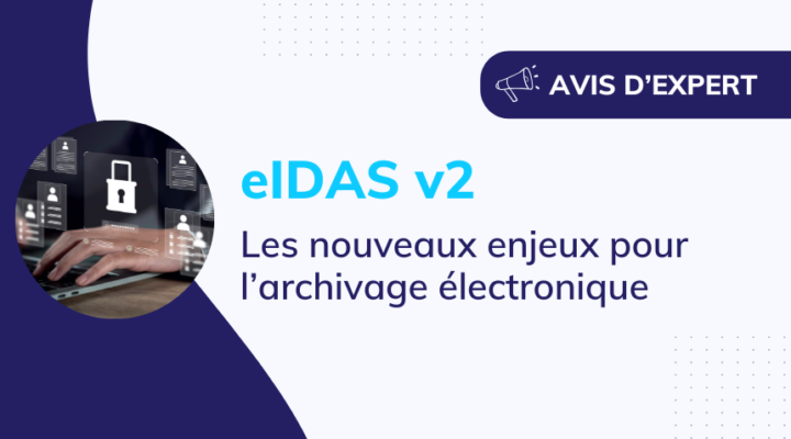 archivage_numerique_nouveau_reglement_eIDAS-v2_2026