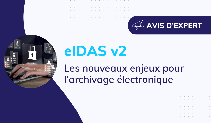 archivage_numerique_nouveau_reglement_eIDAS-v2_2026