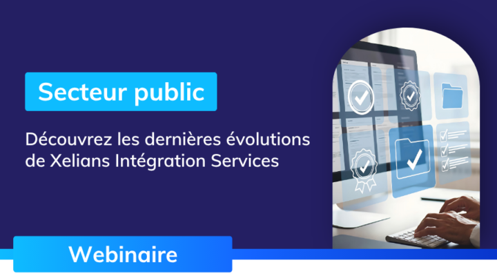 actualite_xelians_webinaire_xelians_integration_services