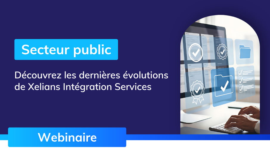 actualite_xelians_webinaire_xelians_integration_services